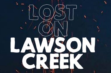 LOST ON LAWSON CREEK